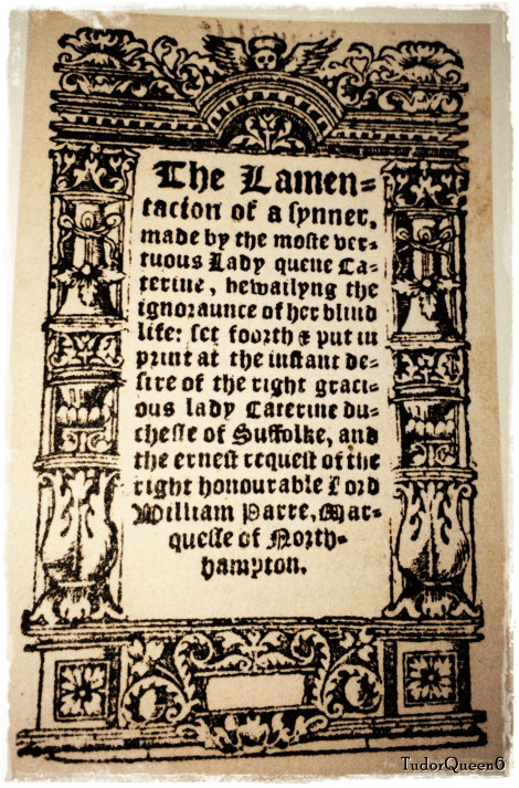A publication of the book c.1550 [after the death of Queen Katherine]